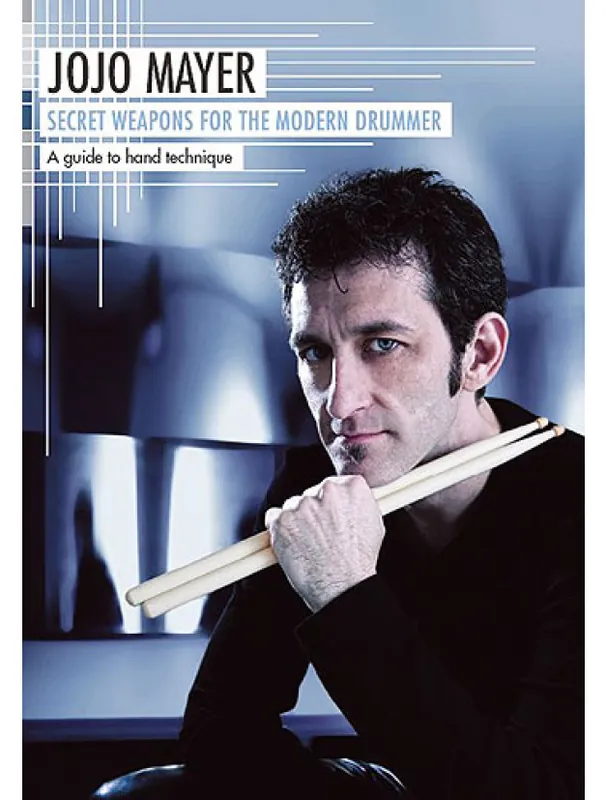 Omezená Nabídka Jojo Mayer Secret Weapons For The Modern Drummer - A Guide To Hand Technique (video škola hry pro bicí)