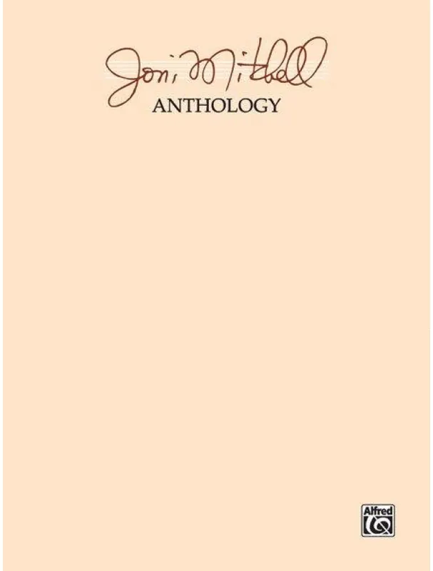 Joni Mitchell Anthology (noty na klavír, zpěv, akordy) Nejprodávanější
