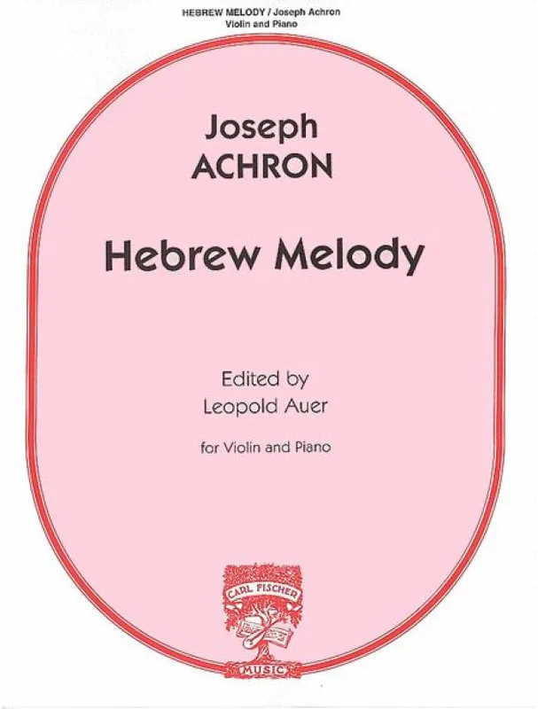 Joseph Achron Hebrew Melody (noty na housle, klavír) Dokud Zásoby Vydrží