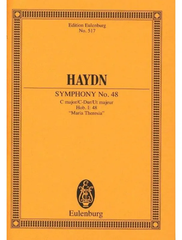 Joseph Haydn Symphony No. 48 In C Major Hob. I ‘Maria Theresia‘ (noty, partitura) Výhodná Nabídka