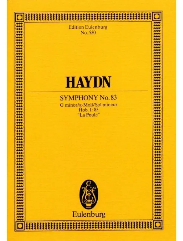 Víkendová Akce Joseph Haydn Symphony No. 83 In G Minor ‘La Poule‘ Hob. I (noty, partitura)