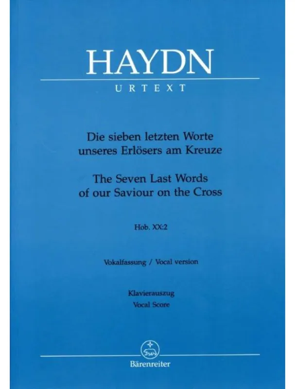 Finální Výprodej Joseph Haydn The Seven Last Words of our Saviour on the Cross Hob.XX 2 - SATB (noty na sborový zpěv, klavír)