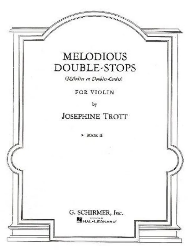 Přímo Od Výrobce Josephine Trott Melodious Double-Stops Book 2 (noty na housle)