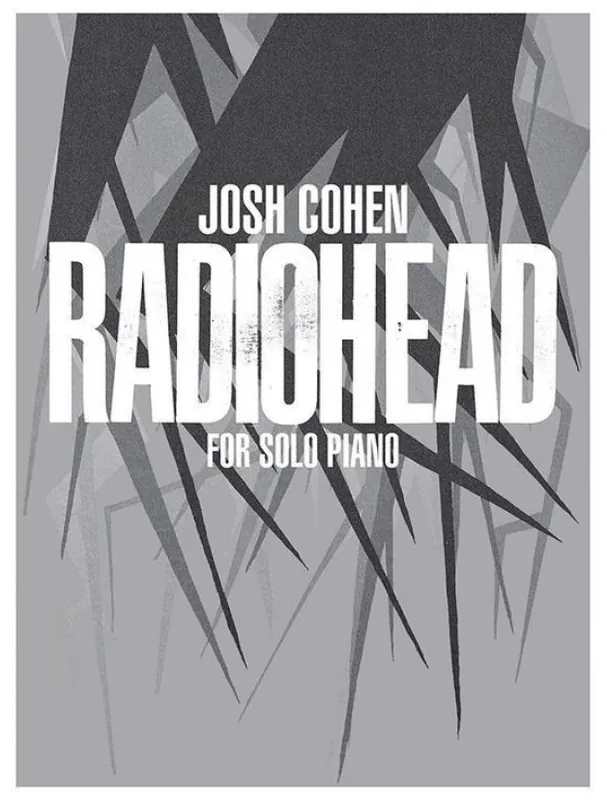 Aktuální Josh Cohen Radiohead (noty na klavír)