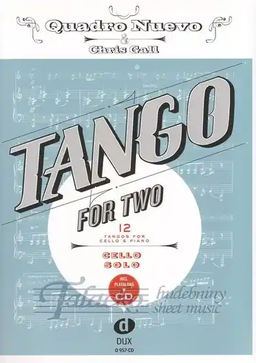 Tango for Two 12 Tangos for Cello and Piano (Cello Solo) + CD Zlevněný