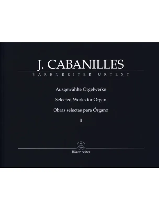 Juan Bautista Cabanilles Selected Works Volume 2 (noty na varhany) Aktuální