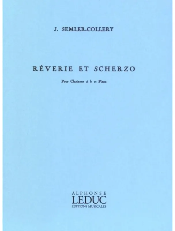 Objednat Nyní Jules Semler-Collery Reverie et Scherzo (noty na klarinet, klavír)