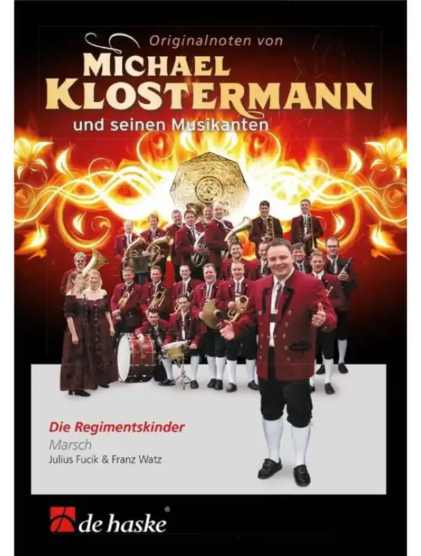 Julius Fučík Die Regimentskinder (noty pro koncertní orchestr, party, partitura) Objednat Nyní