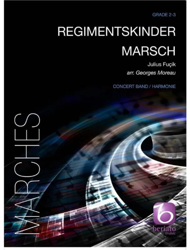 Julius Fučík Regimentskinder Marsch (noty pro koncertní orchestr, party, partitura) Koupit Online