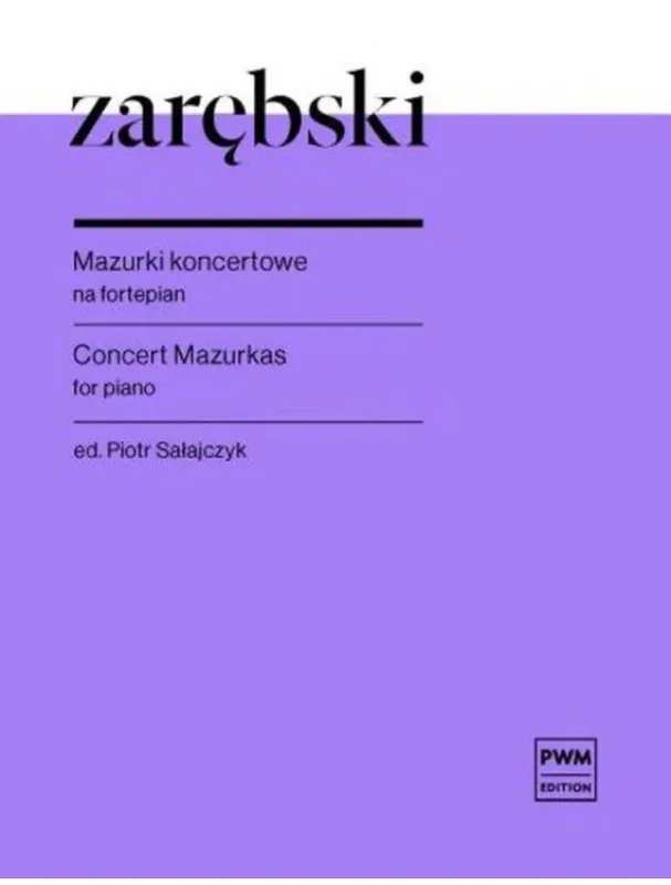 Nejlepší Cena Juliusz Zarebski Concert Mazurkas (noty na klavír)