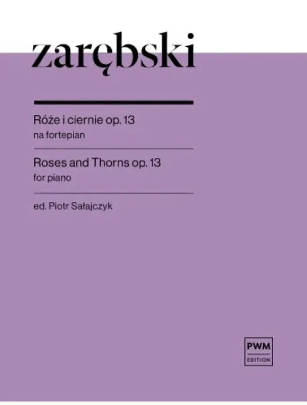 Juliusz Zarebski Roses And Thorns Op.13 (noty na klavír) Speciální Cena