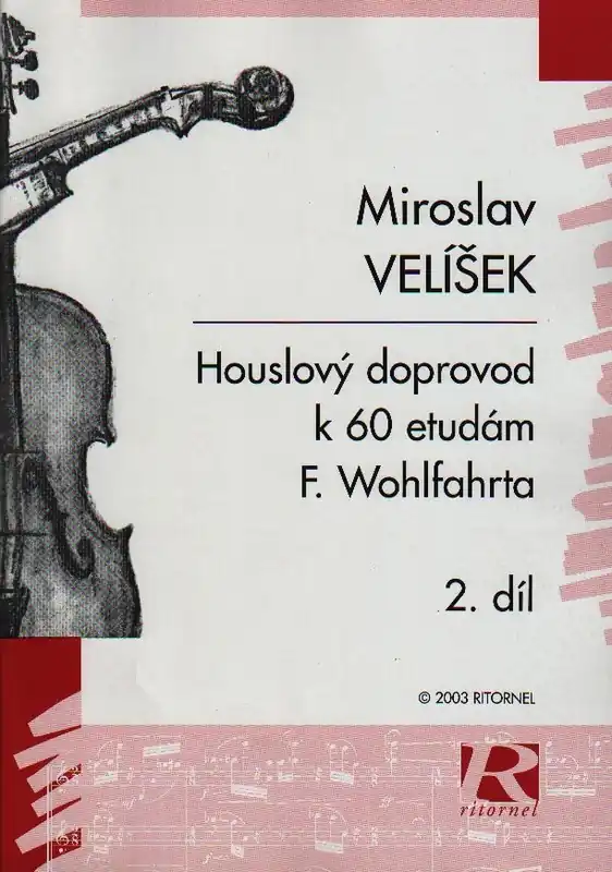 Houslový doprovod k 60 etudám F.Wohlfahrta 2 Akční Nabídka