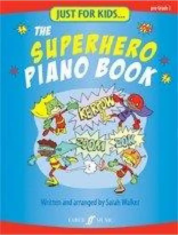 Just For Kids... The Superhero Piano Book (noty na sólo klavír) Zlevněný