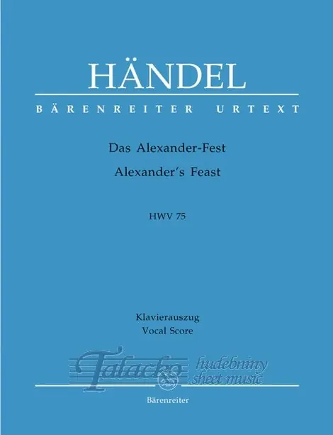 Výprodej Alexander‘s Feast HWV 75, KV