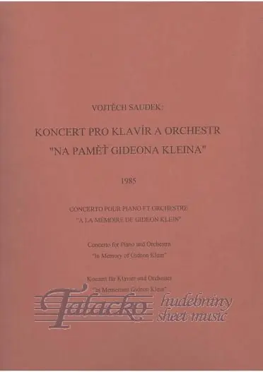 Koncert pro klavír a orchestr "Na paměť Gideona Kleina" Přímo Od Výrobce