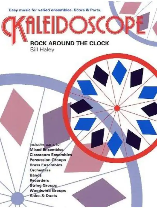 Kaleidoscope Bill Haley - Rock Around The Clock (snadné noty, party, partitura pro orchestr) Aktuální
