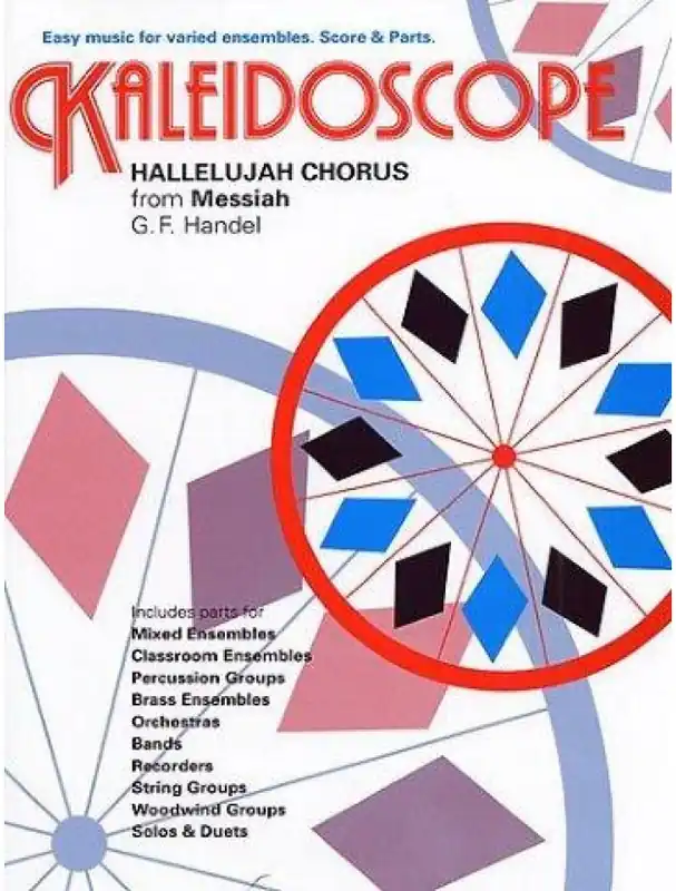 Kaleidoscope George Frideric Handel - Hallelujah Chorus (snadné noty, party, partitura pro orchestr) Akce