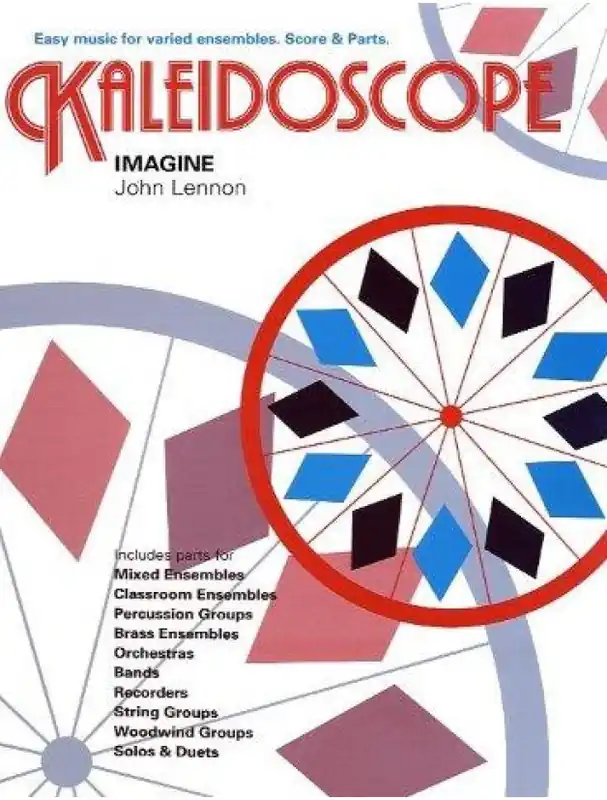 Hit Sezóny Kaleidoscope Johnn Lennon - Imagine (snadné noty, party, partitura pro orchestr)