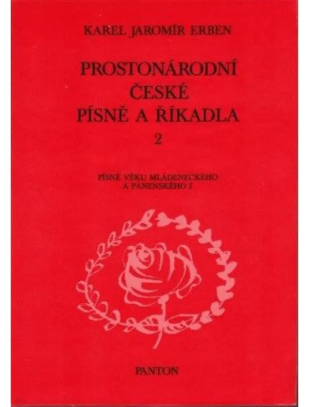 Super Cena Karel Jaromír Erben Prostonárodní české písně a říkadla 2