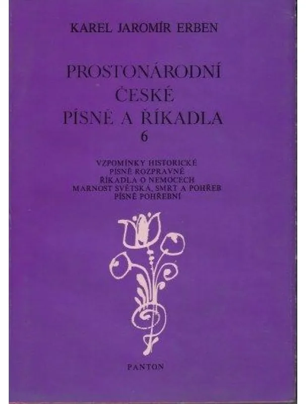 Karel Jaromír Erben Prostonárodní české písně a říkadla 6 Horká Nabídka