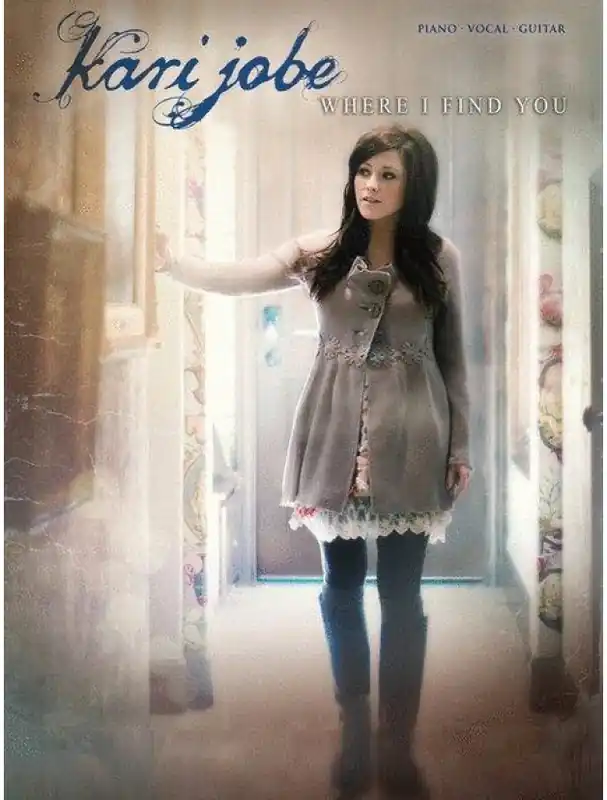 Kari Jobe Where I Find You (noty na klavír, zpěv, akordy na kytaru) Akční Cena