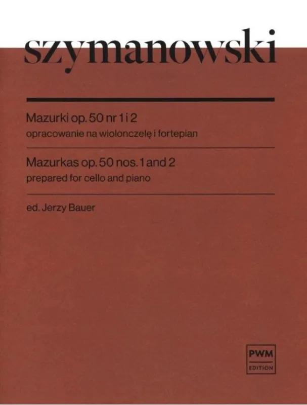 Karol Szymanowski Mazurkas op. 50 Nr. 1&2 (noty na violoncello, klavír) Cenový Hit