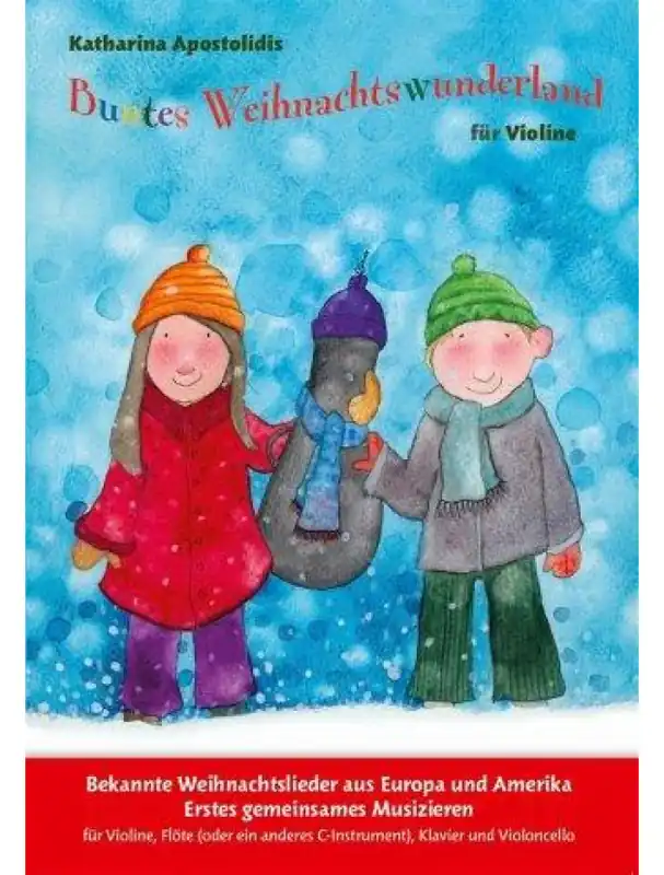 Katharina Apostolidis Buntes Weihnachtswunderland Für Violine (noty na housle) (+audio) Poslední Šance