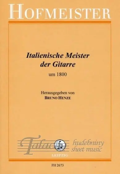 Italienische Meister der Gitarre um 1800 Výhodná Nabídka