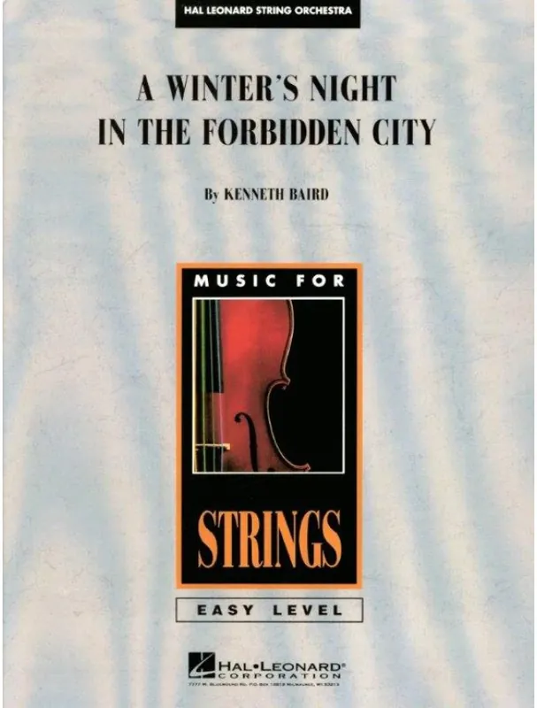 Kenneth Baird A Winter‘s Night in the Forbidden City (snadné noty pro smyčcový orchestr, party, partitura) Víkendová Akce