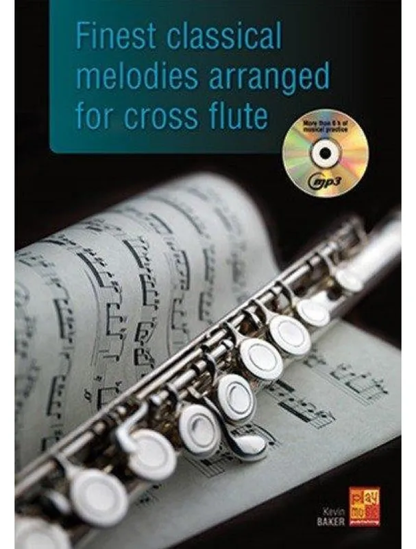 Kevin Baker Finest Classical Melodies Arranged For Cross Flute (noty na příčnou flétnu) (+audio) Finální Výprodej