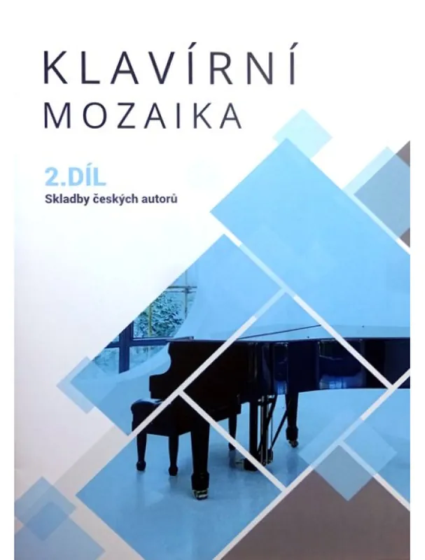 Klavírní mozaika 2 - Skladby českých autorů Originální