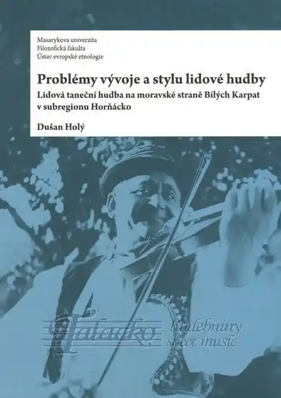 Víkendová Akce Problémy vývoje a stylu lidové hudby