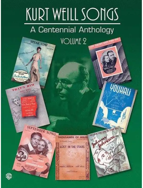 Značkový Kurt Weill Songs A Centennial Anthology 2 (noty na klavír, zpěv)