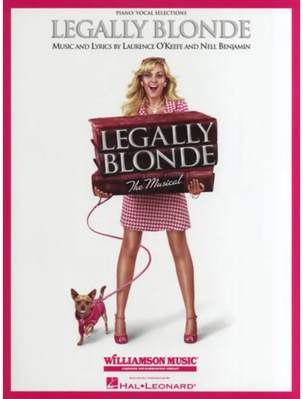 L. O‘Keefe/N. Benjamin Legally Blonde - The Musical (Piano/Vocal) (noty, klavír, zpěv, kytara) Cenová Bomba