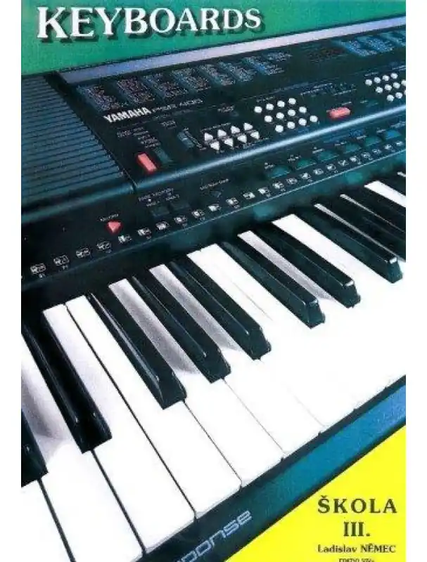 Ladislav Němec Škola hry na keyboard - 3. díl Značkový