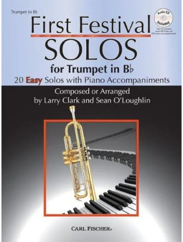 Larry Clark/Sean O‘Loughlin First Festival Solos - Trumpet In Bb (noty na trubku, klavír) (+audio) Nízká Cena