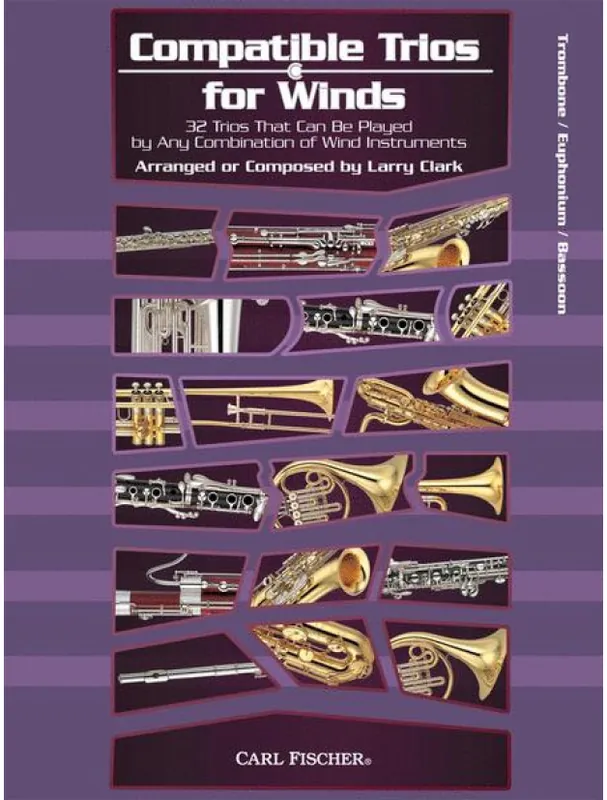 Nejlepší Volba Larry Clark Compatible Trios for Winds (noty na pozoun, eufonium, fagot)