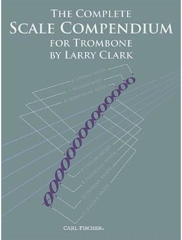 Larry Clark The Complete Scale Compendium - Trombone (noty na pozoun) Top Prodej
