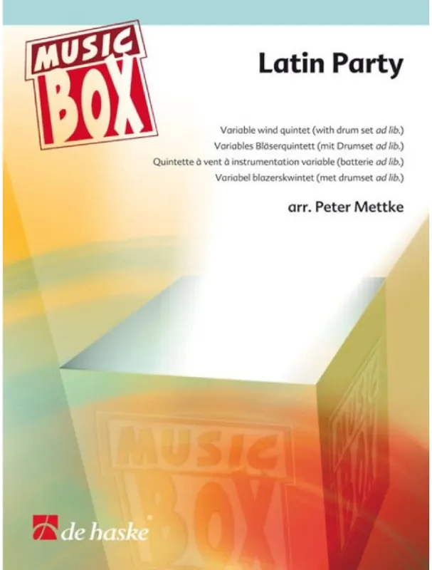 Latin Party (noty pro flexibilní dechový kvartet, perkuse, party, partitura) Vrácení Zdarma