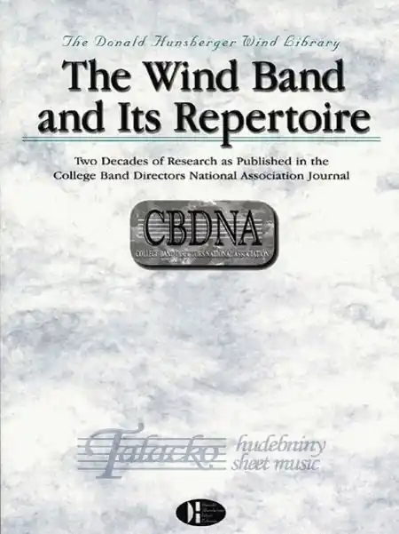 Koupit Online Wind Band and Its Repertoire Two Decades of Research As Published in the CBDNA