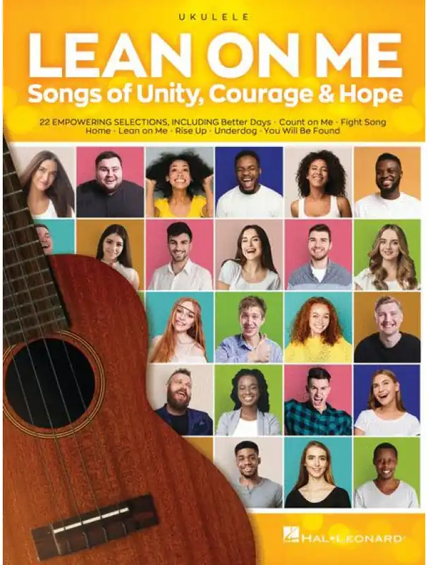 Lean on Me Songs of Unity, Courage & Hope (noty, melodická linka, akordy na ukulele) Objednat Nyní