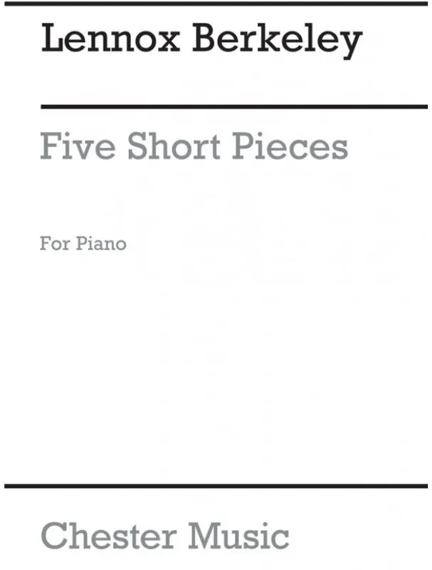 Nová Kolekce Lennox Berkeley Five Short Pieces (noty na klavír)