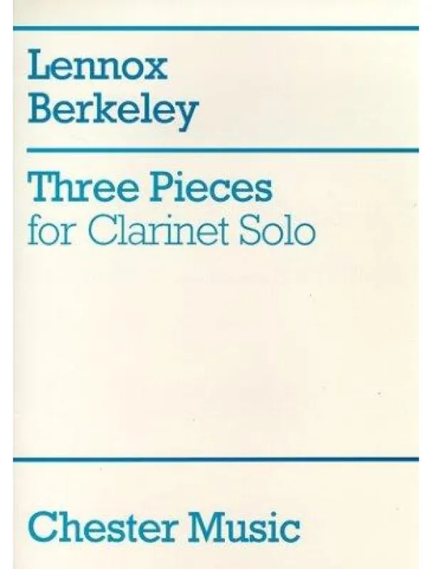 Nejprodávanější Lennox Berkeley Three Pieces For Clarinet Solo (noty na klarinet)