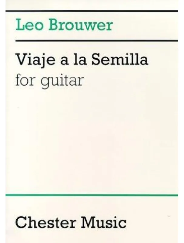 Leo Brouwer Viaje A La Semilla For Guitar (noty na kytaru) Výhodná Nabídka
