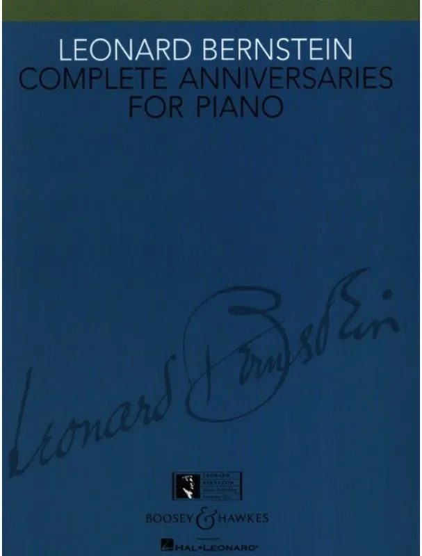 Leonard Bernstein Complete Anniversaries (noty na klavír) Pouze Dnes