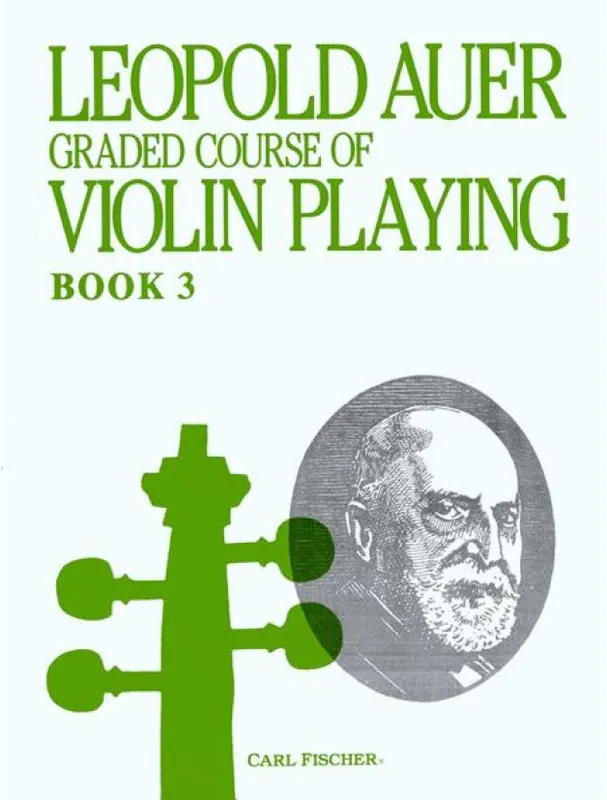 Leopold Auer Graded Course of Violin Playing 3 (noty na housle) Originální