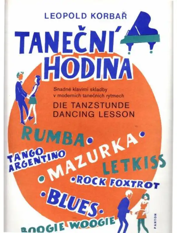 Leopold Korbař Taneční hodina (noty, klavír sólo) Nejlepší Volba