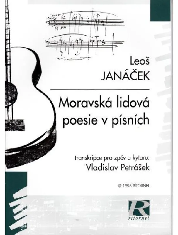 Leoš Janáček Moravská lidová poezie v písních (noty, kytara a zpěv) Zlevněný