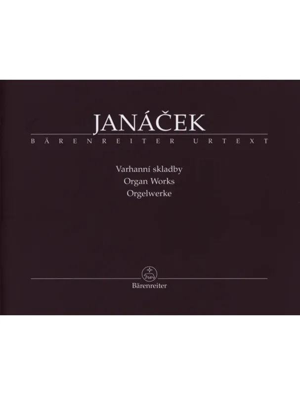 Leoš Janáček Organ Works (noty na varhany) Pouze Dnes