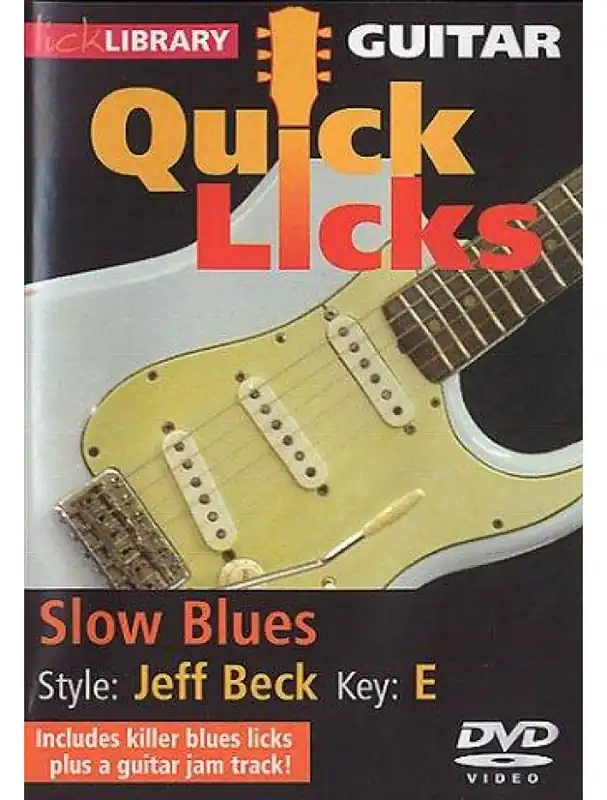 Lick Library Quick Licks For Guitar - Jeff Beck Slow Blues Key Of B (video škola hry na kytaru) Akce